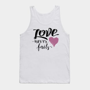 'Love Never Fails' Awesome Family Love Gift Tank Top